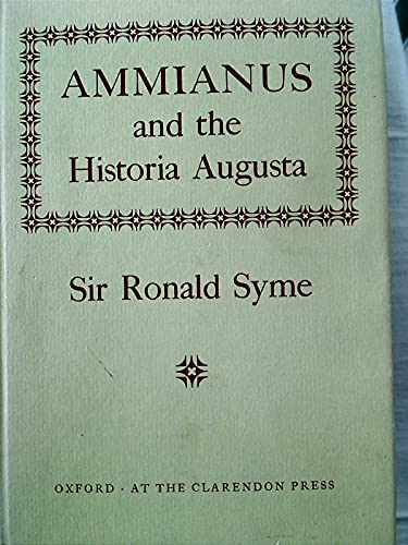 9780198143444: Ammianus and the Historia Augusta