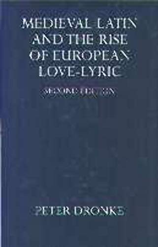 Beispielbild fr Medieval Latin and the Rise of European Love-Lyric Hb (Oxford University Press academic monograph reprints) zum Verkauf von Ergodebooks