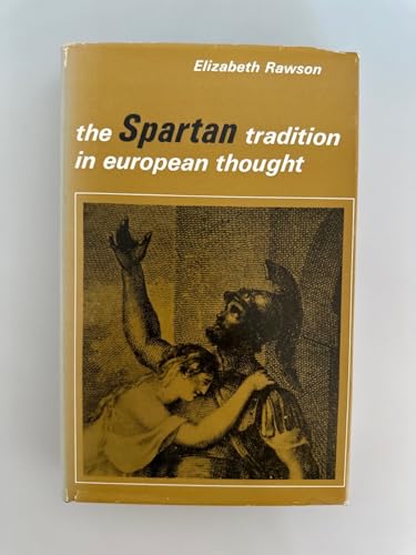 Stock image for The Spartan Tradition in European Thought for sale by Better World Books