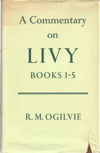 A COMMENTARY ON LIVY Books 1-5 - Ogilvie, R. M.