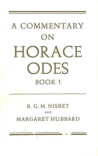 9780198144397: A Commentary on Horace: Odes: Bk. 1 (Commentary on Horace's "Odes")