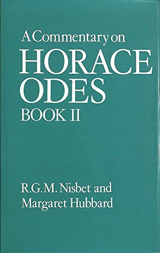 Beispielbild fr A Commentary on Horace: Odes, Book II (Bk. 2) zum Verkauf von Powell's Bookstores Chicago, ABAA