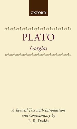 9780198144953: Plato Gorgias (Clarendon Paperbacks): A revised text, with Introduction and Commentary