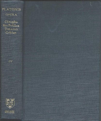 Beispielbild fr Platonis Opera Vol. IV: 004 (Clitopho, Respublica, Timaeus, Critias) zum Verkauf von medimops