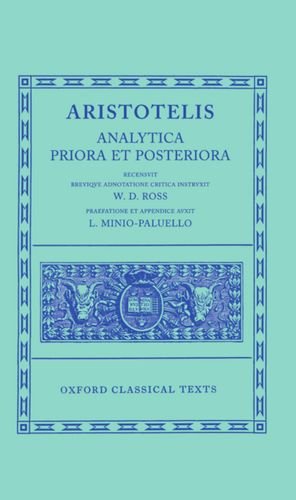 9780198145622: ARISTOTLE ANALYTICA PRIORA ET POSTERIORA (Oxford Classical Texts)