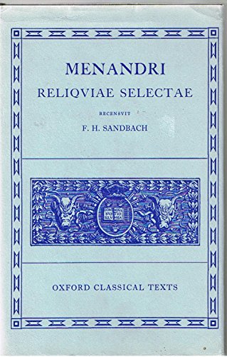 [MENANDER] MENANDRI RELIQUIAE SELECTAE Recensuit F. H. Sandbach