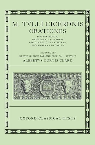 Imagen de archivo de Cicero Orationes. Vol. I: 001 (Pro Sex. Roscio, de Imperio, Cn. Pompei, Pro Cluentio, in Ca) a la venta por medimops