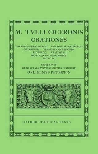 9780198146094: Cicero Orationes. Vol. V: (Post Reditum, De Domo, Har. Resp., Sest., Vat., Prov. Cons., Balb.)