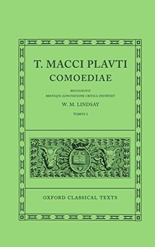 Comoediae. Tomus I. Edidit W. M. Lindsay