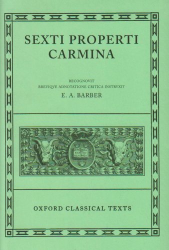 Sexti Properti: Carmina (Oxford Classical Texts Ser)