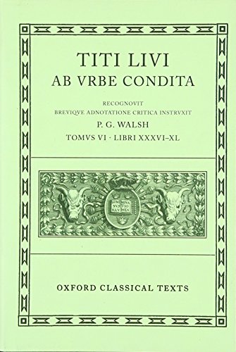 9780198146643: Livy Ab Urbe Condita Books XXXVI-XL: Latin text with apparatus criticus