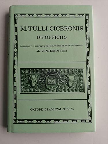 Stock image for M. Tulli ciceronis : de officiis (Oxford Classical Texts) for sale by Joseph Burridge Books