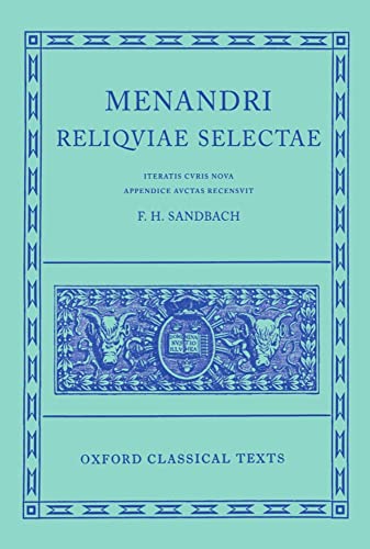 Reliquiae Selectae (Oxford Classical Texts) (9780198147374) by Menander