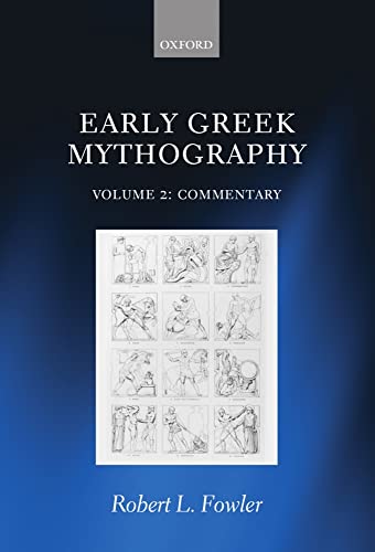 9780198147411: Early Greek Mythography: Commentary