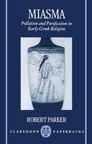 Imagen de archivo de MIASMA. Pollution and Purification in Early Greek Religion. a la venta por Librera Races