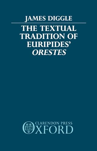 Imagen de archivo de The Textual Tradition of Euripides' Orestes a la venta por Powell's Bookstores Chicago, ABAA