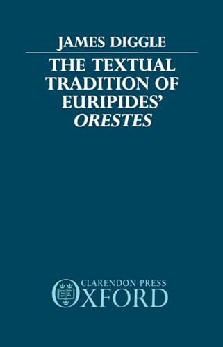 9780198147664: The Textual Tradition of Euripides' Orestes