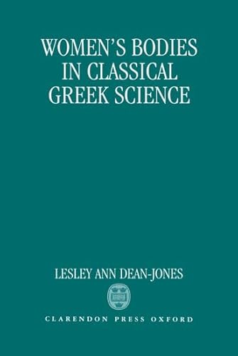 9780198147671: Women's Bodies in Classical Greek Science