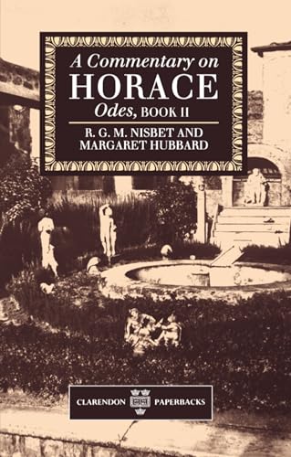 Imagen de archivo de A commentary on Horace: Odes, Book 2. a la venta por Wissenschaftliches Antiquariat Kln Dr. Sebastian Peters UG