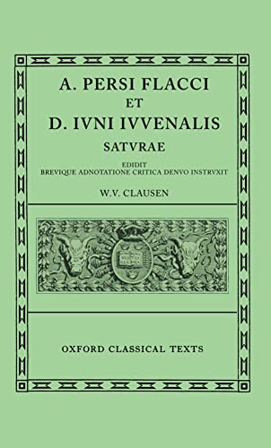 Stock image for A. Persi Flacci et D. IuniiIuvenalis Saturae (Oxford Classical Texts) for sale by Joseph Burridge Books