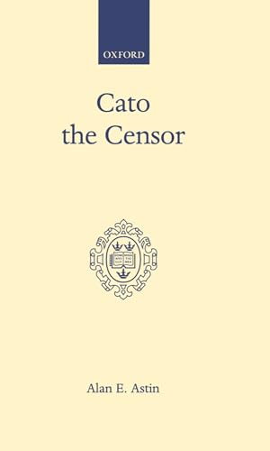 9780198148098: Cato the Censor (Oxford Scholarly Classics)