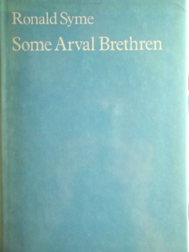 Some Arval Brethren (9780198148319) by Ronald Syme