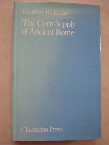 The Corn Supply of Ancient Rome