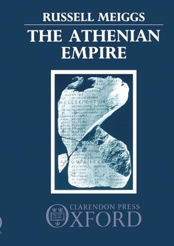 The Athenian Empire (9780198148432) by Meiggs, Russell