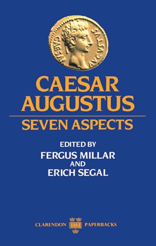 9780198148586: Caesar Augustus: Seven Aspects (Clarendon Paperbacks)