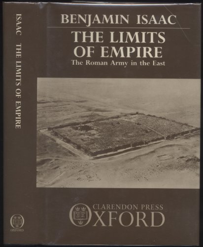 Stock image for The Limits of Empire: The Roman Army in the East for sale by KuleliBooks