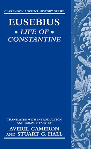 9780198149170: Life of Constantine (Clarendon Ancient History Series)