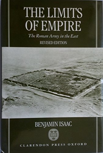 9780198149262: The Limits of Empire: The Roman Army in the East