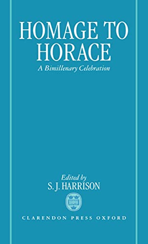 Homage to Horace: A Bimillenary Celebration