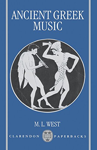 

Ancient Greek Music (Clarendon Paperbacks)