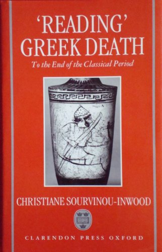 9780198149767: Reading Greek Death: To the End of the Classical Period