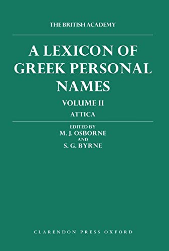 Imagen de archivo de A Lexicon of Greek Personal Names: Volume II: Attica a la venta por Prior Books Ltd