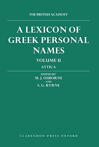 Stock image for A Lexicon of Greek Personal Names: Volume II: Attica for sale by The Bookstore