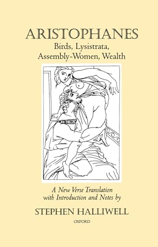 Beispielbild fr Aristophanes: Birds, Lysistrata, Assembly-Women, Wealth (Oxford World's Classics) zum Verkauf von Ergodebooks