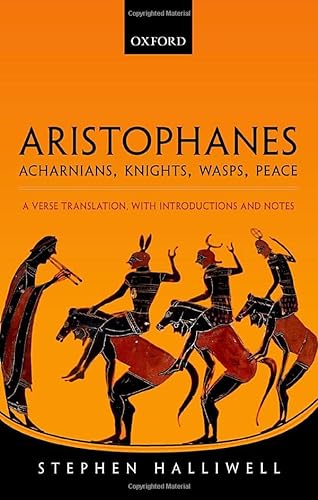 9780198149958: Aristophanes: Acharnians, Knights, Wasps, Peace: A Verse Translation, with Introductions and Notes: 3
