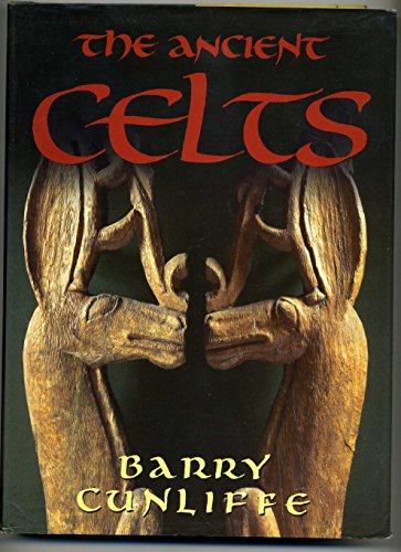 Beispielbild fr The Ancient Celts zum Verkauf von Goodwill Books