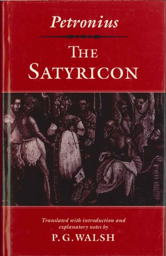 Beispielbild fr The Satyricon zum Verkauf von Better World Books