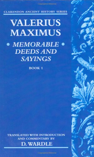 Valerius Maxiums' Memorable Deeds and Sayings (Bk. 1)