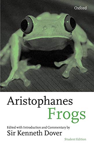 9780198150718: Aristophanes: ^IFrogs^R