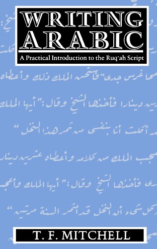 Imagen de archivo de Writing Arabic: A Practical Introduction to Ruq'ah Script a la venta por WorldofBooks