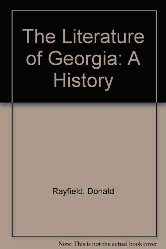 9780198151913: The Literature of Georgia: A History