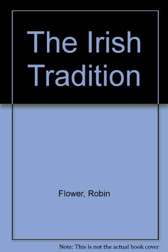 Imagen de archivo de The Irish Tradition. a la venta por Karen Millward