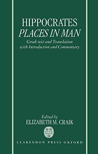 Beispielbild fr Hippocrates : Places in man . Edited and translated with introduction and commentary. zum Verkauf von Ganymed - Wissenschaftliches Antiquariat