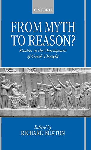 9780198152347: From Myth to Reason?: Studies in the Development of Greek Thought