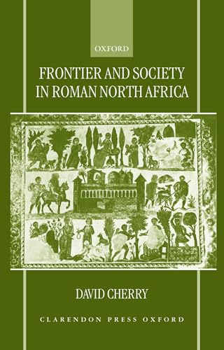 Beispielbild fr Frontier and Society in Roman North Africa zum Verkauf von Argosy Book Store, ABAA, ILAB