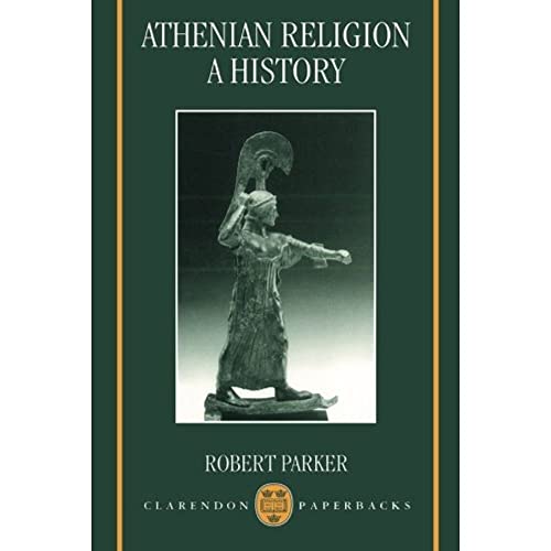 9780198152408: Athenian Religion: A History